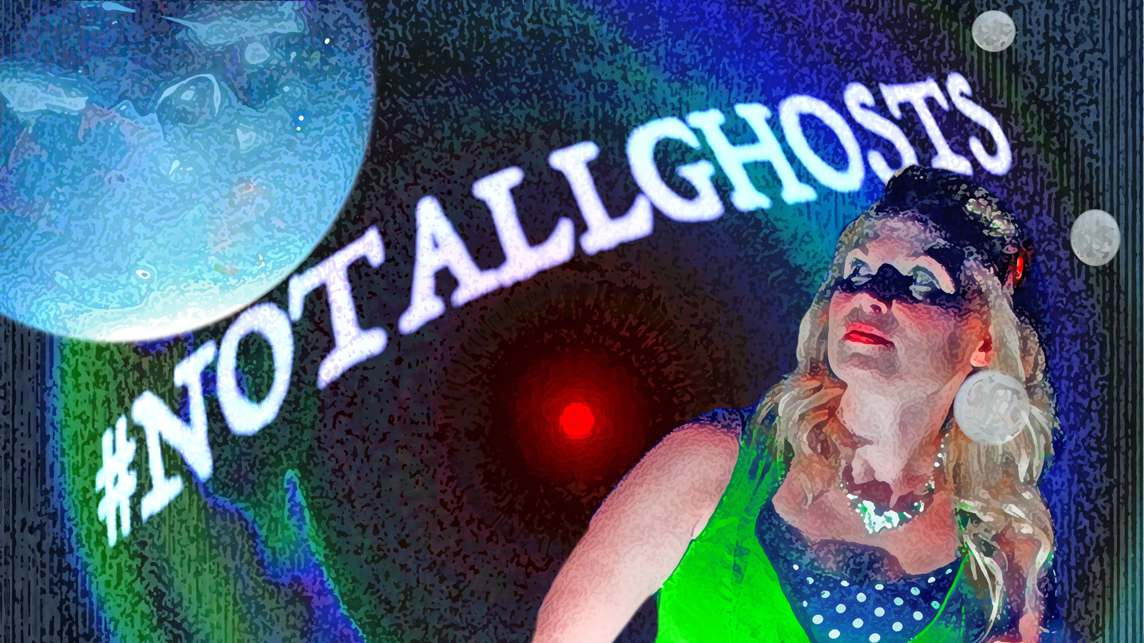 #NotAllGhosts poster